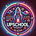  Welcome to Upschool Phuket